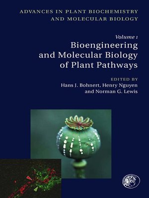 Bioengineering and Molecular Biology of Plant Pathways - ebook